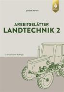 Ebook Arbeitsblätter Landtechnik 2 di Juliane Barten edito da Verlag Eugen Ulmer