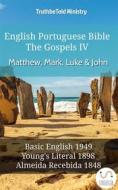 Ebook English Portuguese Bible - The Gospels IV - Matthew, Mark, Luke & John di Truthbetold Ministry edito da TruthBeTold Ministry