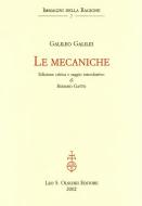 Ebook Le mecaniche. di Galileo Galilei, Romano Gatto (curat./edit.) edito da Olschki Editore