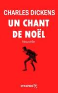 Ebook Un chant de Noël di Charles Dickens edito da Éditions Synapses
