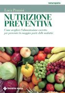 Ebook Nutrizione preventiva di Luca Pennisi edito da Tecniche Nuove
