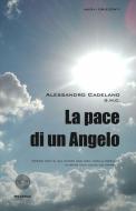 Ebook La pace di un Angelo di Alessandro Cadelano edito da SBC Edizioni