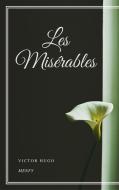 Ebook Les Miserables di Victor Hugo edito da Gérald Gallas