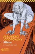 Ebook Albina di Alejandro Jodorowsky edito da Feltrinelli Editore