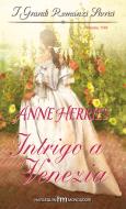 Ebook Intrigo a venezia di Anne Herries edito da HarperCollins Italia