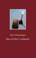 Ebook Klara och Merit "Avslöjandet" di Rune Hammargren edito da Books on Demand