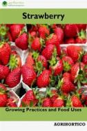 Ebook Strawberry di Agrihortico CPL edito da AGRIHORTICO