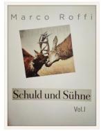 Ebook Schuld und Sühne di Marco Roffi edito da Books on Demand