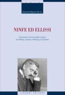 Ebook Ninfe ed ellissi di Giancarlo Magnano San Lio edito da Liguori Editore