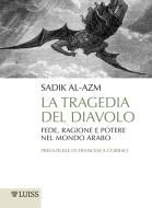 Ebook La tragedia del diavolo di Sadik al-Azm edito da LUISS University Press