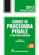 Ebook Codice di procedura penale e leggi complementari di Corso Piermaria edito da Casa Editrice La Tribuna