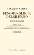 Ebook Fenomenologia del silenzio di Anna Rita Merico edito da Musicaos Editore