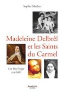 Ebook Madeleine Delbrêl et les saints du Carmel di Sophie Mathis edito da Nouvelle Cité