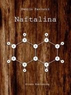 Ebook Naftalina di Danilo Paolucci edito da Elison Publishing