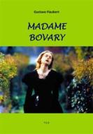 Ebook Madame Bovary di Gustave Flaubert edito da Tiemme Edizioni Digitali