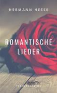 Ebook Romantische Lieder di Hermann Hesse edito da Interactive Media