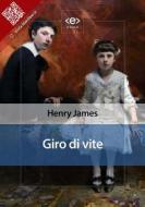 Ebook Giro di vite di Henry James edito da E-text