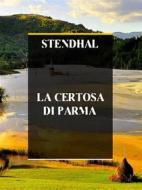 Ebook La Certosa di Parma di Stendhal edito da Bauer Books
