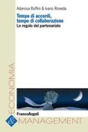 Ebook Tempo di accordi, tempo di collaborazione di Adarosa Ruffini, Ivano Roveda edito da Franco Angeli Edizioni