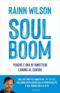 Ebook Soul Boom di Wilson Rainn edito da Piemme
