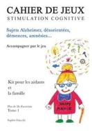 Ebook Cahier de jeux de stimulation cognitive di Sophie Giacchi edito da Books on Demand