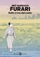 Ebook Furari - Sulle orme del vento di Taniguchi Jiro edito da Rizzoli Lizard