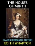 Ebook The House of Mirth di Edith Wharton edito da Diamond Book Publishing