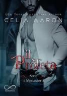 Ebook Il Profeta di Celia Aaron edito da Hope Edizioni