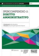 Ebook Ipercompendio Diritto Amministrativo di Beatrice Locoratolo, Alessandra Pedaci edito da Edizioni Simone
