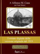 Ebook Las Plassas - Edizione del 1919 di P. Alfonso M. Casu edito da Logus mondi interattivi