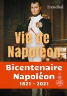 Ebook Vie de Napoléon di . Stendhal, Henri Beyle edito da Books on Demand