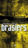 Ebook Brasiers di Marie-Pierre Jadin edito da Ker