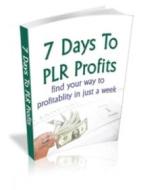 Ebook 7 Days to PLR Profits di Ouvrage Collectif edito da Ouvrage Collectif