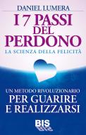 Ebook I 7 Passi del Perdono di Daniel Lumera edito da Bis Edizioni