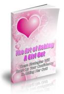 Ebook Art Of Asking A Girl Out di Ouvrage Collectif edito da Ouvrage Collectif