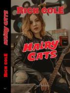 Ebook Hairy Cats di Rich Cole edito da Seagull Editions Srl
