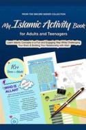 Ebook My Islamic Activity Book for Adults and Teenagers di Collection The Sincere Seeker Kids edito da The Sincere Seeker