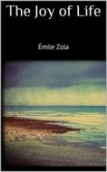 Ebook The Joy of Life di Émile Zola edito da Skyline