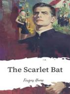 Ebook The Scarlet Bat di Fergus Hume edito da JH