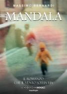 Ebook Mandala di Massimo Bernardi edito da Sensoinverso Edizioni