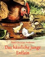 Ebook Das hässliche junge Entlein di Hans Christian Andersen edito da Books on Demand