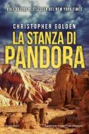 Ebook La Stanza di Pandora di Christopher Golden edito da Newton Compton Editori