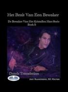 Ebook Het Bezit Van Een Bewaker di Amy Blankenship, RK Melton edito da Tektime