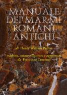Ebook Manuale dei marmi romani antichi di Henry William Pullen edito da Gangemi Editore
