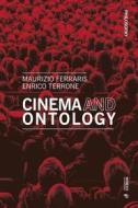 Ebook Cinema and Ontology di Maurizio Ferraris, Enrico Terrone edito da Mimesis International
