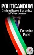 Ebook Politicandum di Domenico Parisi edito da Edizioni DrawUp