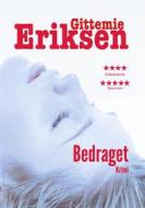 Ebook Bedraget di Gittemie Eriksen edito da Books on Demand