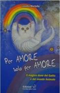 Ebook Per Amore solo per Amore di Loretta Martello edito da Edizioni Cerchio della Luna