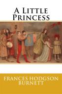 Ebook A Little Princess di Frances Hodgson Burnett edito da Enhanced Media Publishing