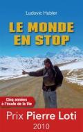 Ebook Le monde en stop di Ludovic Hubler edito da Géorama Éditions